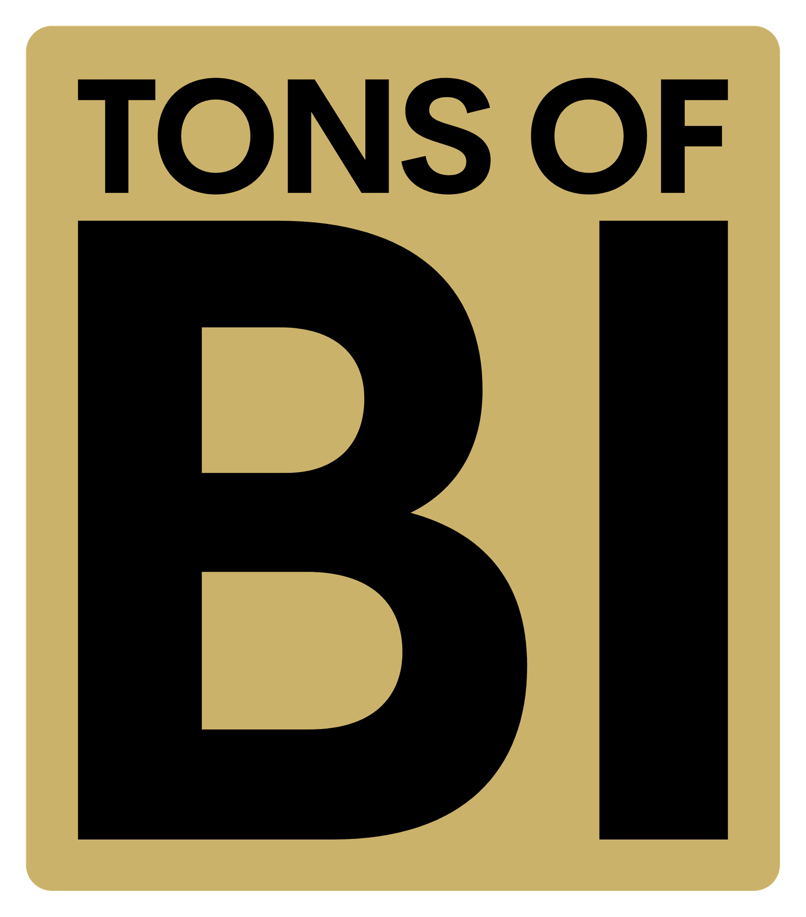 tons of bi